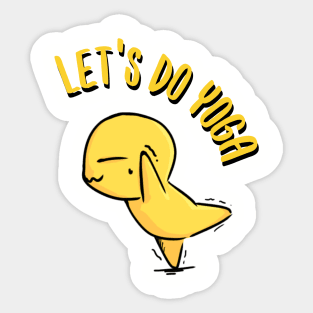 Let's do yoga | lifestyle | cute & funny character Sticker